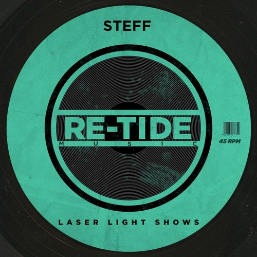 Steff - Laser Light Shows / Re-Tide Music