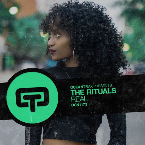 The Rituals - Real / Ocean Trax