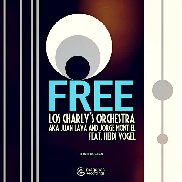 Los Charly's Orchestra, Heidi Vogel, Juan Laya & Jorge Montiel - FREE / Imagenes