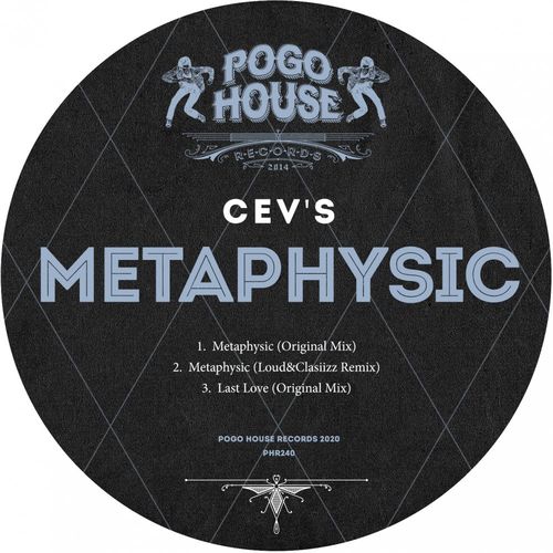 CEV's - Metaphysic / Pogo House Records