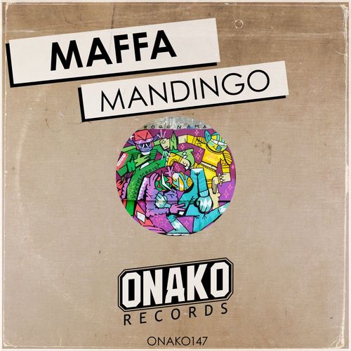 Maffa - Mandingo / Onako Records