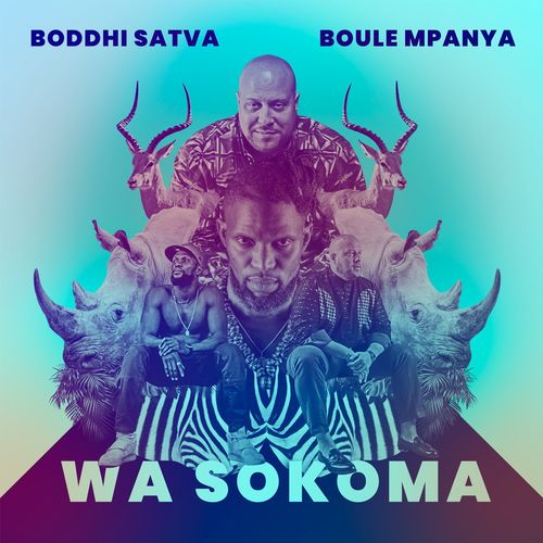 Boddhi Satva & Boule Mpanya - Wa Sokoma / Offering Recordings