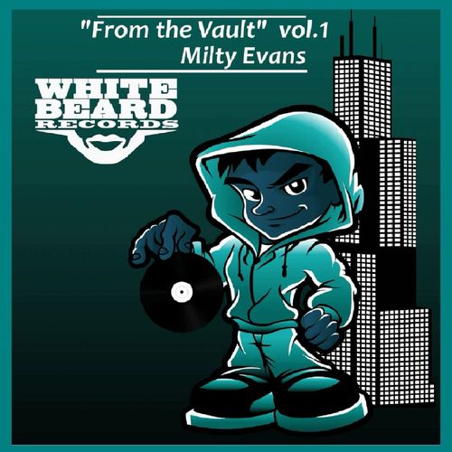 Milty Evans - From the Vault, Vol. 1 / Whitebeard Records