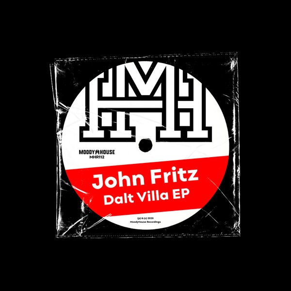 John Fritz - Dalt Villa EP / MoodyHouse Recordings