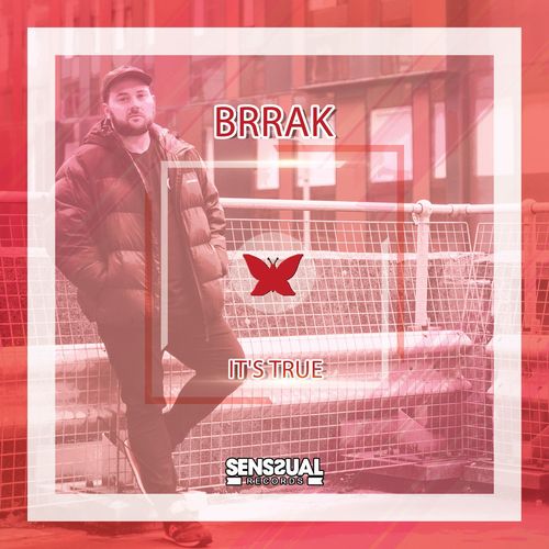 Brrak - It's True / Senssual Records