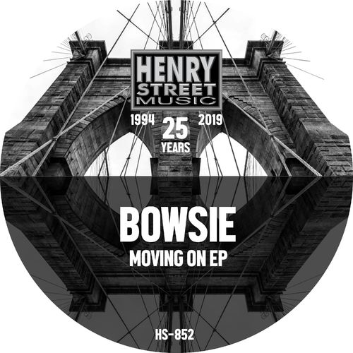 Bowsie - Moving On EP / Henry Street Music