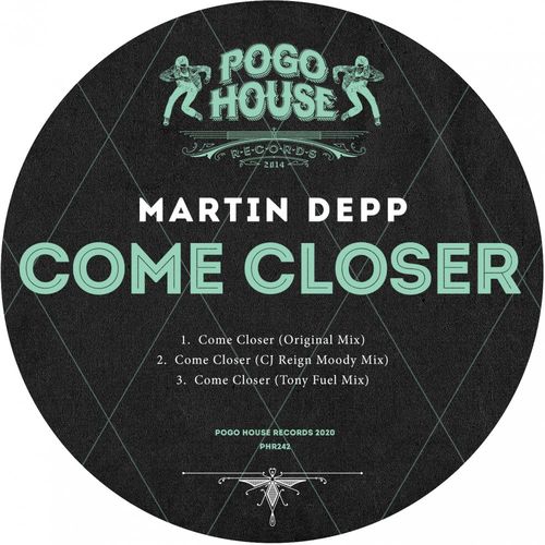 Martin Depp - Come Closer / Pogo House Records