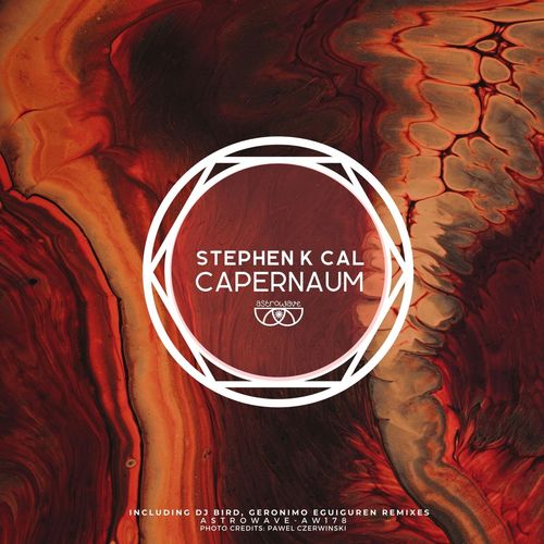 Stephen K Cal - Capernaum / Astrowave