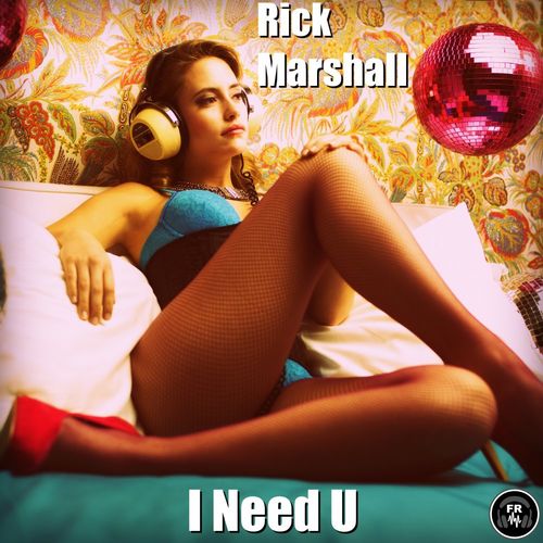 Rick Marshall - I Need U / Funky Revival