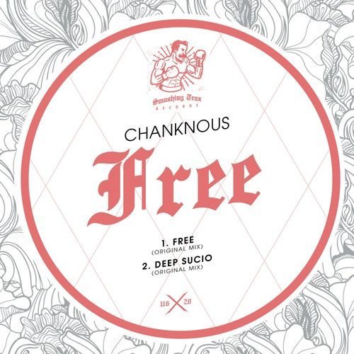 Chanknous - Free / Smashing Trax Records