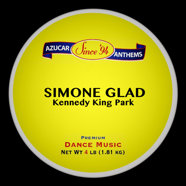 Simone Glad - Kennedy King Park / Azucar Trax