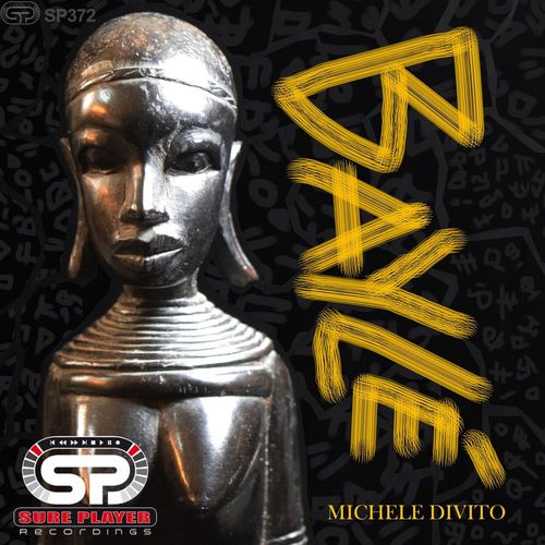 Michele Divito - Baylé / SP Recordings