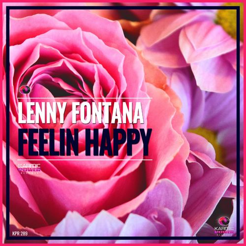 Lenny Fontana - Feelin Happy / Karmic Power Records