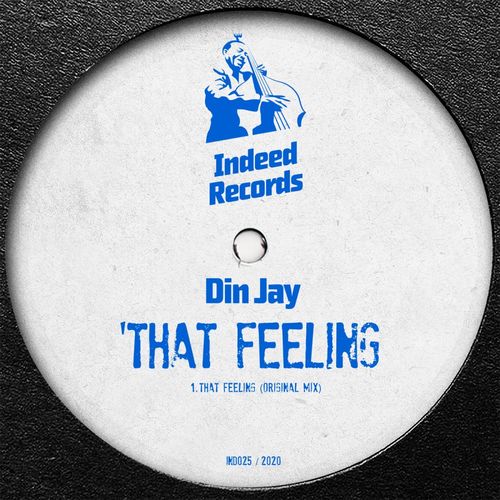 Din Jay - That Feeling / Indeed Records