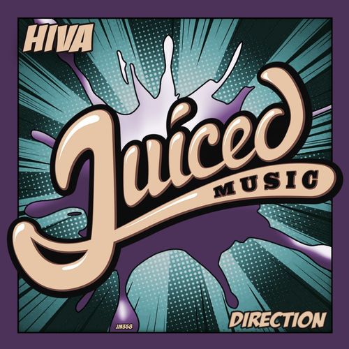 Hiva - Direction / Juiced Music