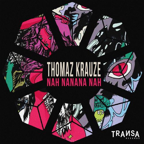 Thomaz Krauze - Nah Nanana Nah / TRANSA RECORDS
