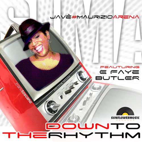Sima ft E. Faye Butler - Down To The Rhythm / Sunflowermusic Records