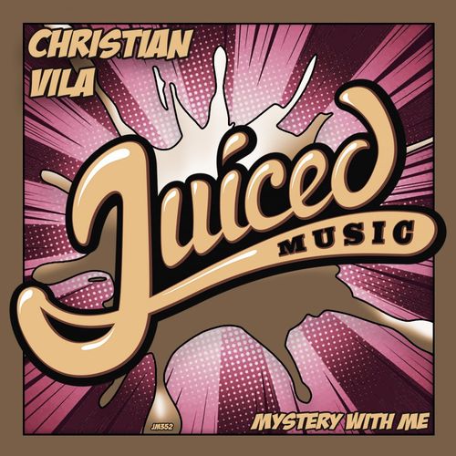 Christian Vila - Mystery With Me / Juiced Music