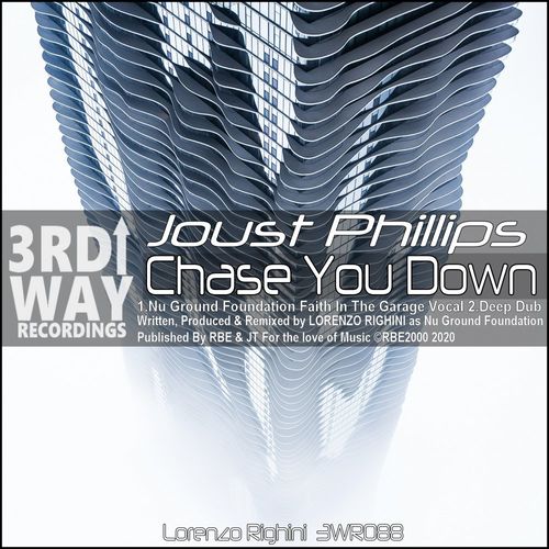 Joust Phillips - Chase You Down / 3rd Way Recordings