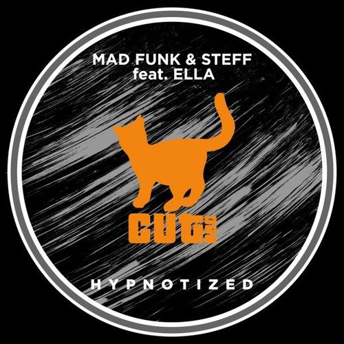 Mad Funk & Steff ft Ella - Hypnotized / Cut Rec