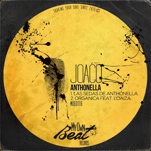 Joaco ft Loaiza - Anthonella / My Own Beat Records