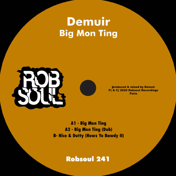 Demuir - Big Mon Ting / Robsoul