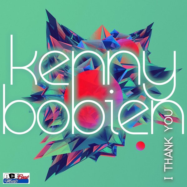 Kenny Bobien - I Thank You / AceBeat Music