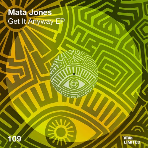 Mata Jones - Get It Anyway EP / Viva Limited