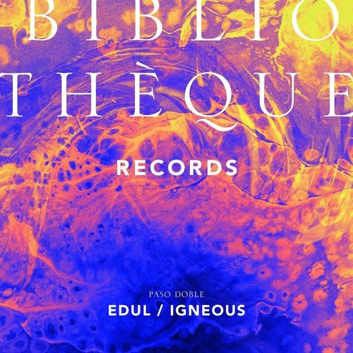 Paso Doble - Edul / Igneous / Bibliotheque Records