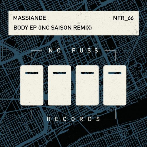 Massiande - Body EP / No Fuss Records