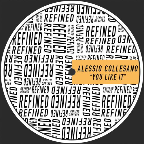 Alessio Collesano - You Like IT / Refined