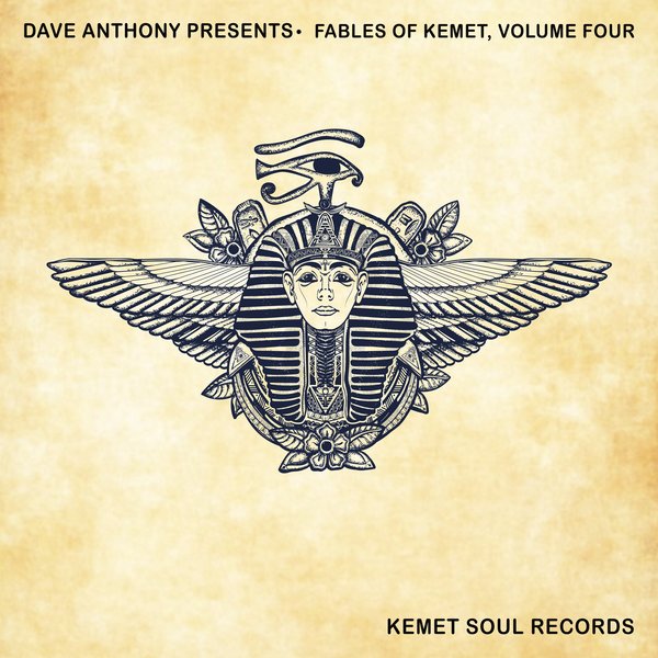 VA - Dave Anthony Presents Fables Of Kemet - Vol. 4 / Kemet Soul Records