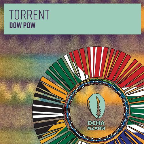 Dow Pow - Torrent / Ocha Mzansi