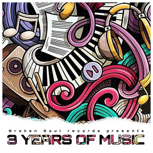 VA - 3 Years Of Music / BrokenSoul Records