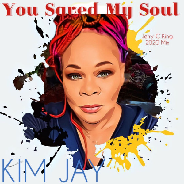 Kim Jay - You Saved My Soul / Kingdom