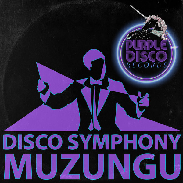 Muzungu - Disco Symphony / Purple Disco Records
