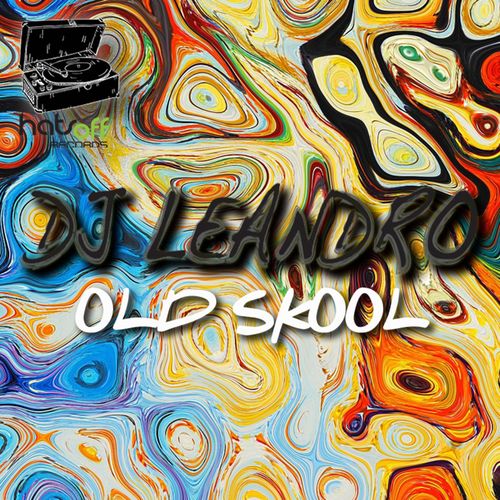DJ Leandro - Old Skool / Hats Off Records