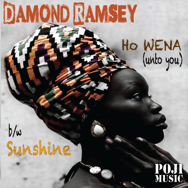 Damond Ramsey - Ho Wena / POJI Records