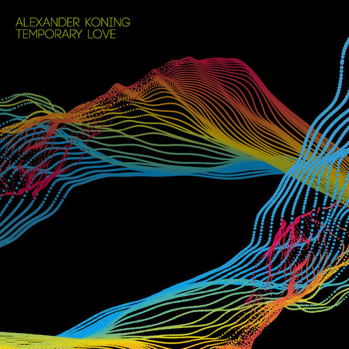 Alexander Koning - Temporary Love / Percep-tion