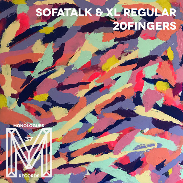 SofaTalk & XL Regular - 20fingers / Monologues Records
