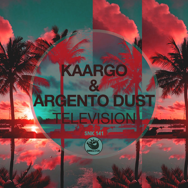 KAARGO & Argento Dust - Television / Sunclock
