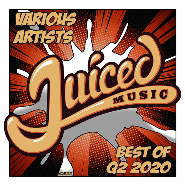 VA - Best Of Q2 2020 / Juiced Music
