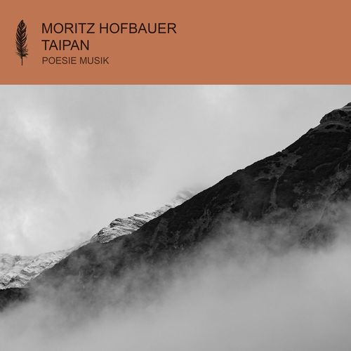 Moritz Hofbauer - Taipan / POESIE MUSIK