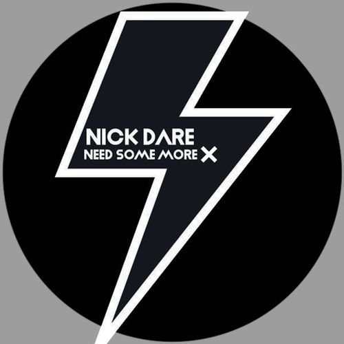 Nick Dare - Need Some More X / Kolour Recordings