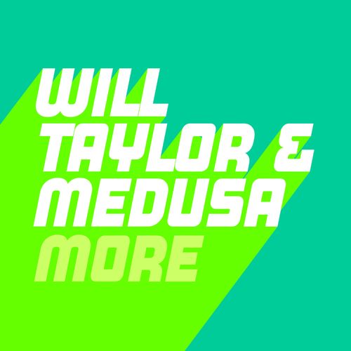 Will Taylor (UK)/Medusa - More / Glasgow Underground