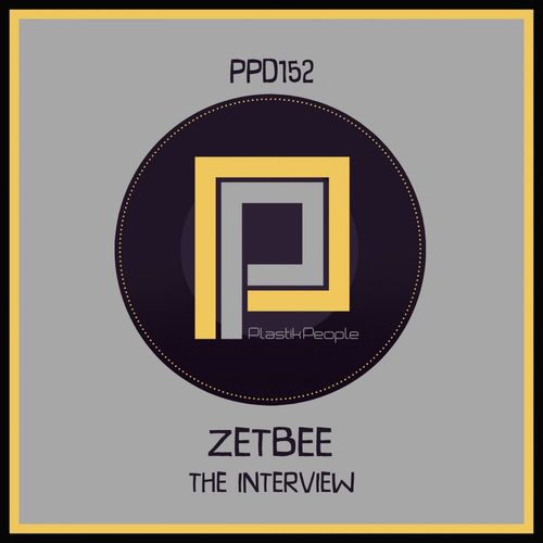 Zetbee - The Interview / Plastik People Digital
