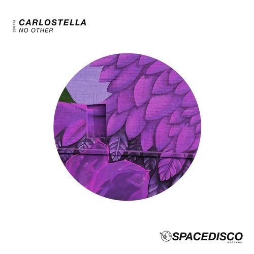 Carlostella - No Other / Spacedisco Records