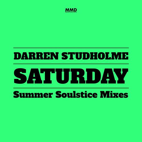 Darren Studholme - Saturday (Summer Soulstice Mixes) / Marivent Music Digital