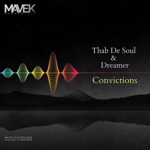 Thab De Soul & Dreamer - Convictions / Mavek Recordings