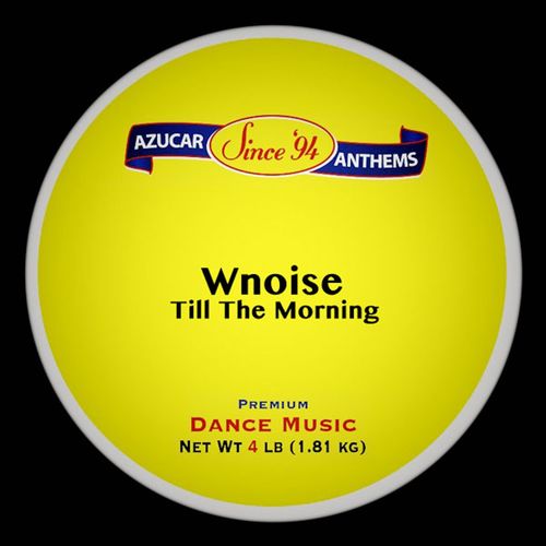 WNOISE - Till the Morning / Azucar Distribution